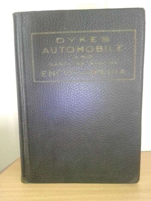 Dykes Automobile and Gasoline Engine Encylopedia