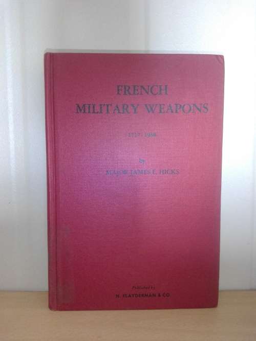 French military weapons -1717-1938
