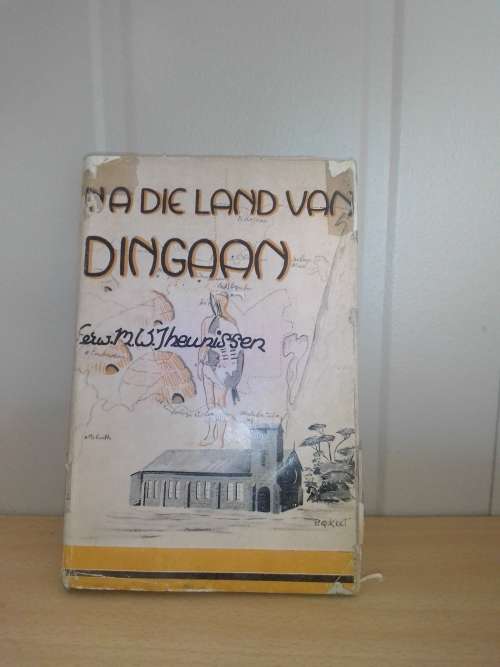Na Die Land Van Dingaan