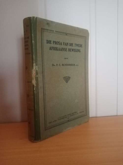 Die Prosa Van Die Twede Afrikaanse Beweging