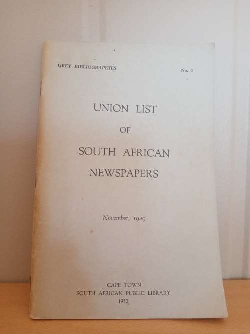 Union list of south african newspapers