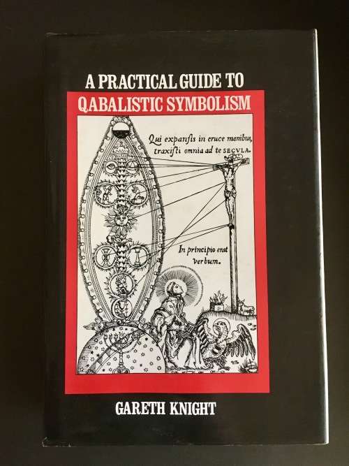 A Practical Guide To Qabalistic Symbolism. Vol I & II - Gareth Knight. Hard Cover.