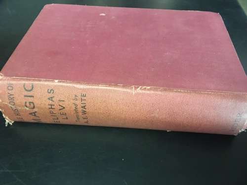 THE HISTORY OF MAGIC by ELIPHAS LEVI - hard cover