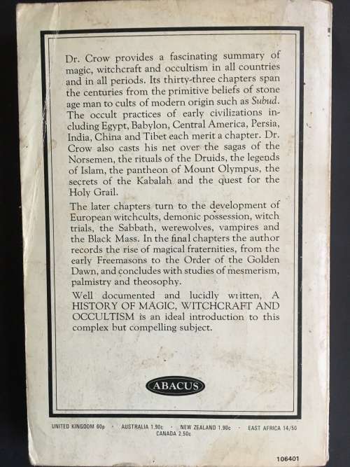 A History of Magic, Witchcraft & Occultism by W.B. Crow - soft cover
