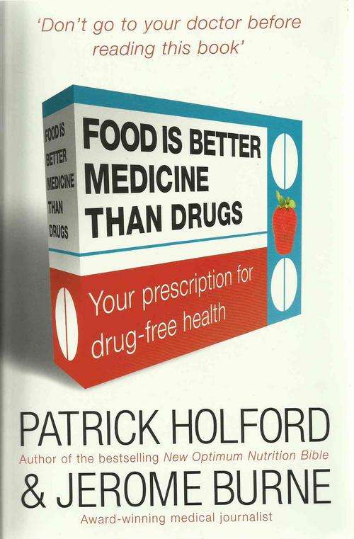 Food is better Medicine than Drugs