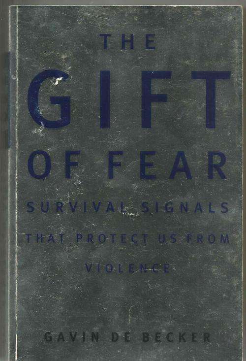 The Gift of Fear