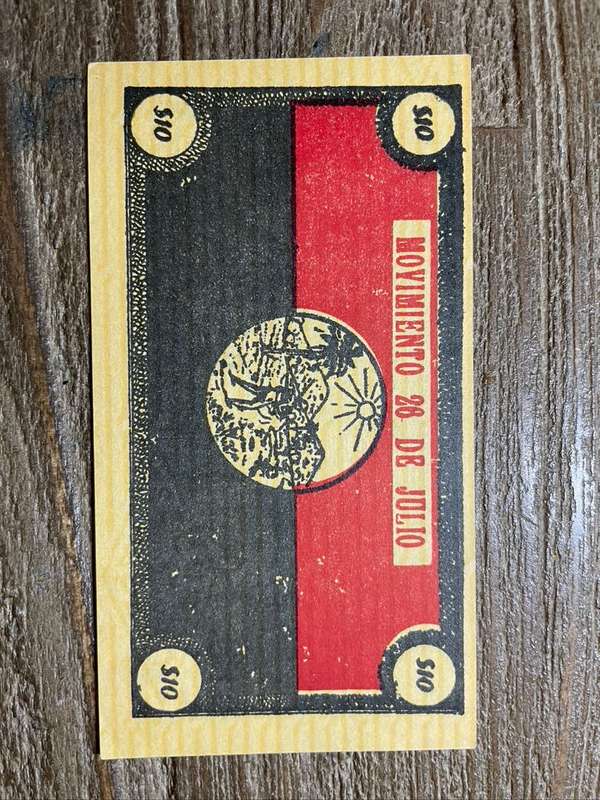 Cuba revolution  *  $10  *  movement 26 de Julio  *  seldom offered donation note