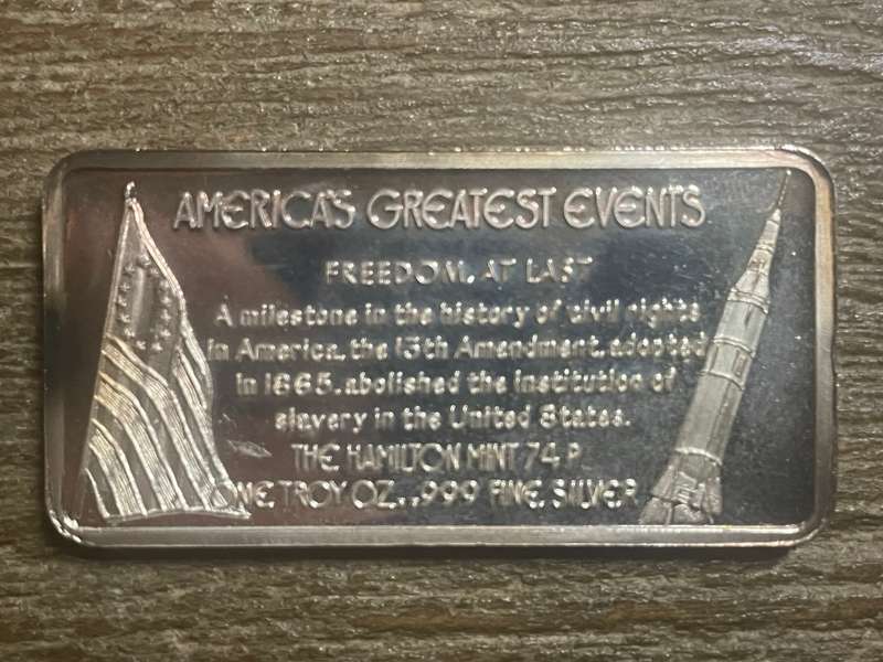 Silver 1 oz *** The 13th ammendment *** 1976 Hamilton Mint selling for appr R1800 on ebay