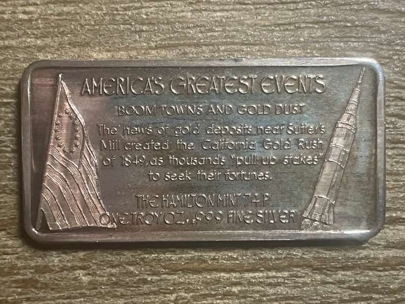 Silver 1 oz *** California Gold Rush *** 1976 Hamilton Mint do your research