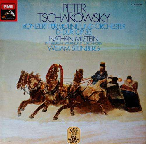 NATHAN MILSTEIN; PITTSBURGH SYMPHONY ORCHESTRA: STEINBERG - TSCHAIKOWSKY: KONZERT FUER VIOLINE - LP