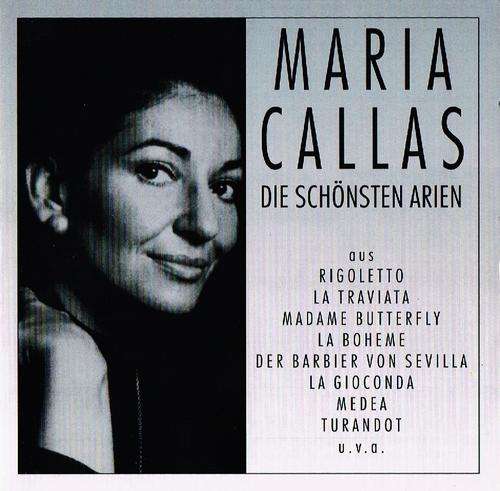 MARIA CALLAS: DIE SCHOENSTEN ARIEN - German CANTUS CLASSICS pressing, compilation 2CD