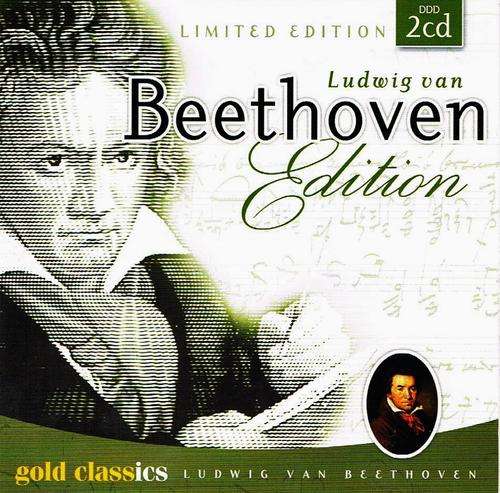 VARIOUS ARTISTS: LUDWIG VAN BEETHOVEN EDITION - E.U. GOLD CLASSICS pressing, LIMITED EDITION 2CD