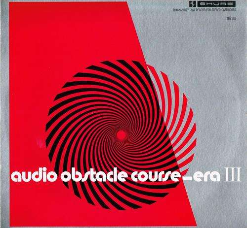 SHURE: AUDIO OBSTACLE COURSE - ERA III - TRACKABILITY TEST RECORD FOR STEREO CARTRIDGES - USA vinyl