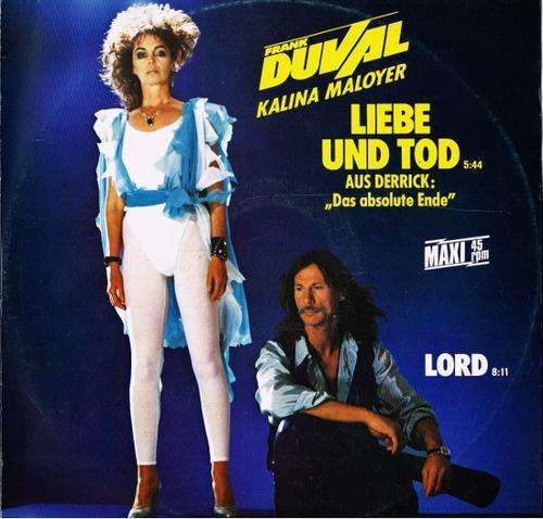 FRANK DUVAL; KALINA MALOYER: LIEBE UND TOD (aus 'Derrick') / LORD - German TELDEC 12inch Single