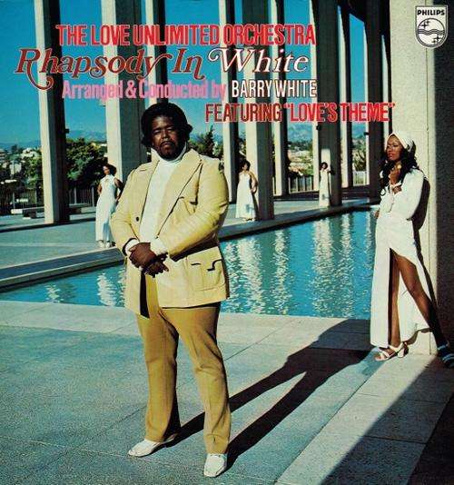 LOVE UNLIMITED ORCHESTRA, BARRY WHITE: RHAPSODY IN WHITE - German PHILIPS pressing LP