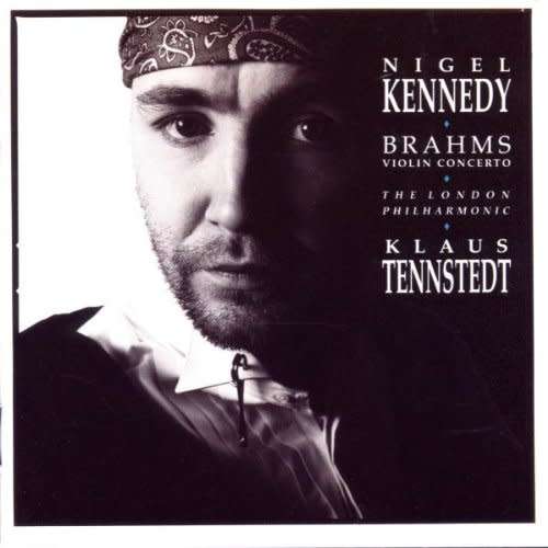 Brahms: Violin Concerto (Nigel Kennedy)