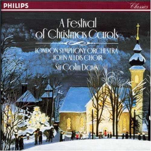 A Festival of Christmas Carols (Sir Colin Davis)