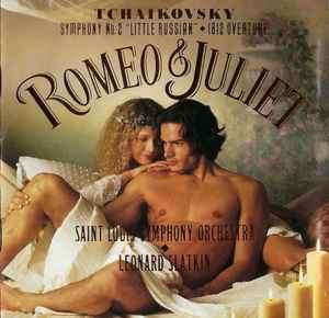 Tchaikovsky: Symphony No. 2, Romeo and Juliet and 1812 Overtures