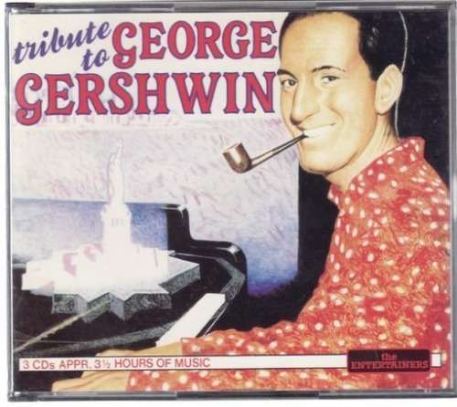 Tribute to George Gershwin (3 CDs)