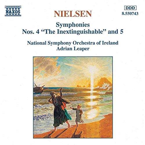 Nielsen: Symphonies Nos. 4 and 5
