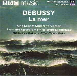 Debussy: La Mer, King Lear, etc.