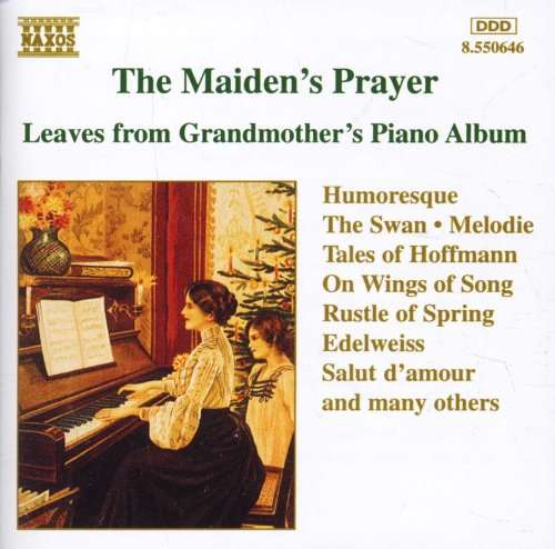 The Maiden`s Prayer: Leaves from Grandmother`s Piano Album (Piano Favourites)