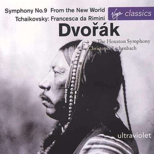 Dvorak: Symphony No. 9, Tchaikovsky: Francesca da Rimini (Eschenbach)
