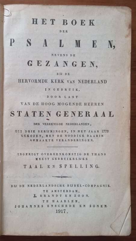 Het Boek der Psalmen, Nevens de Gezangen (Published 1917)