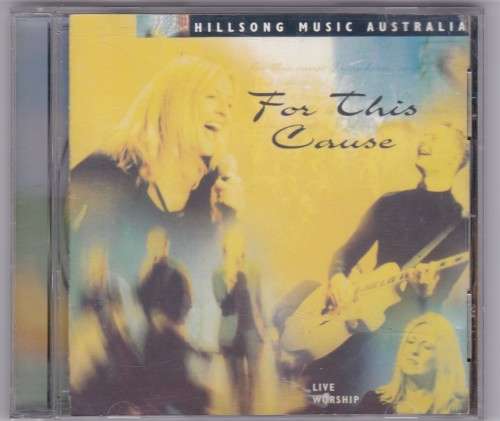 For this cause Hillsong Music Australia
