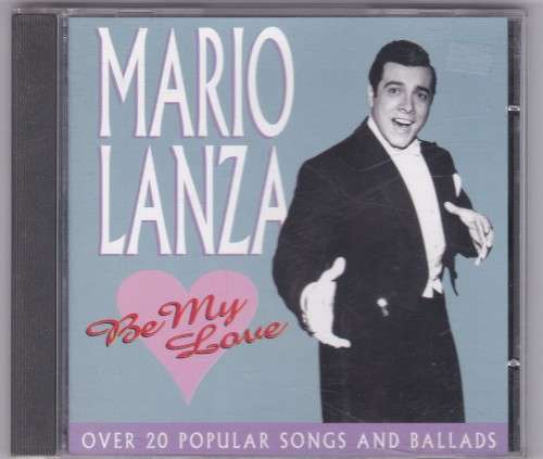 Mario Lanza Be my love