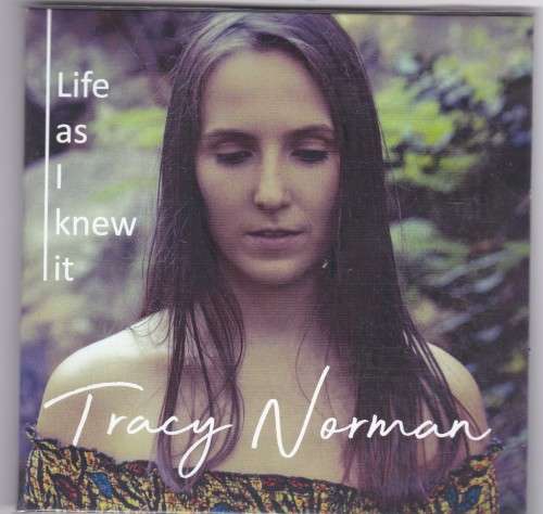 Tracy Norman Life As I Knew It
