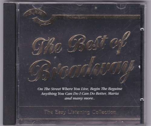 The Best Of Broadway The Easy Listening Collection