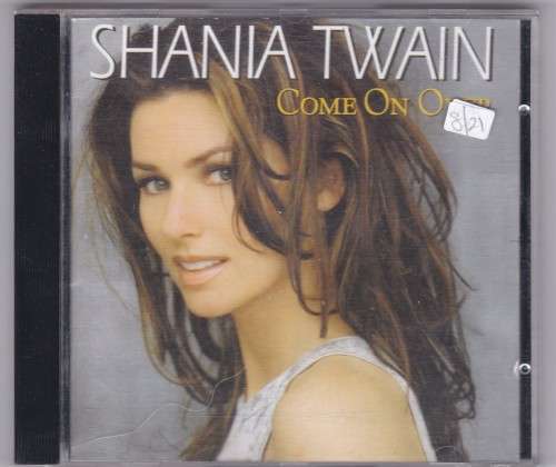 Shania Twain Come on Over