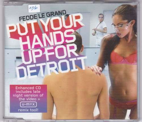 Fedde Le Grand Put Your Hands Up For Detroit