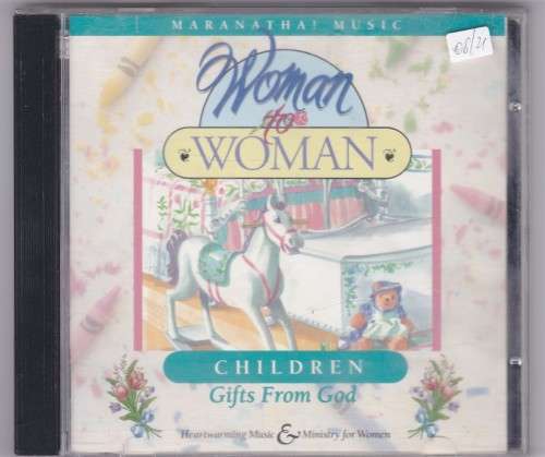 Woman to Woman Children Gifts from God