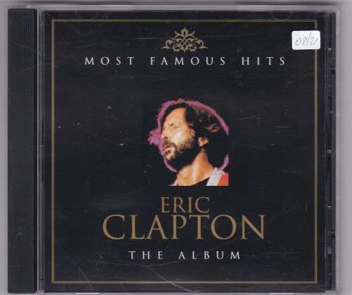 Eric Clapton Most Famous Hits
