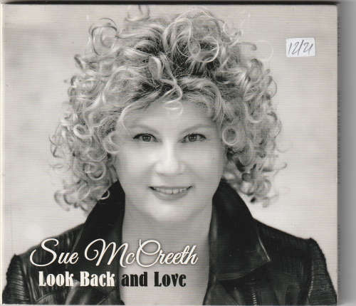 Sue McCreeth Look Back and Love