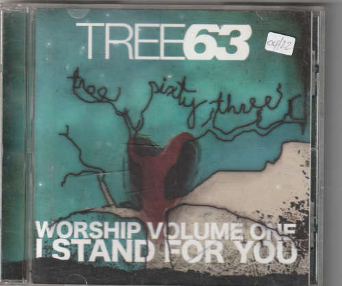 Tree 63 Worship Volume One I Stand for You