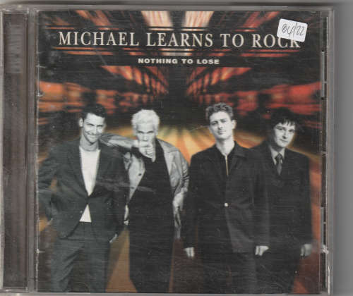 Michael Learns to Rock Nothing to Lose