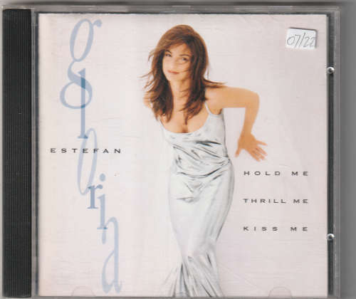 Gloria Estefan Hold Me Thrill Me Kiss Me