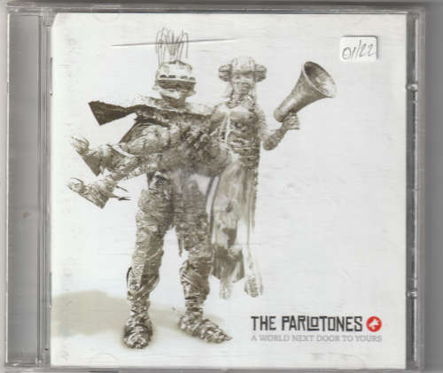 The Parlotones A world next door to yours