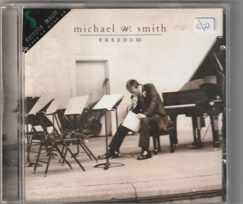 Michael W. Smith Freedom