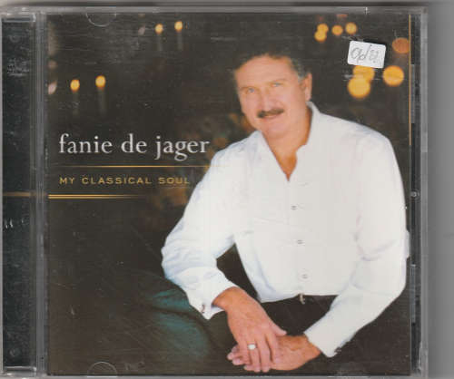 Fanie de Jager My Classical Soul