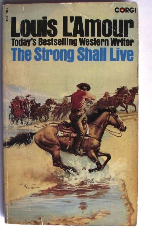 LOUIS L'AMOUR: THE STRONG SHALL LIVE (Good cond.)
