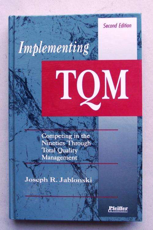 Joseph R Jablonski: IMPLEMENTING TQM(Total Quality Management) (Good cond.)