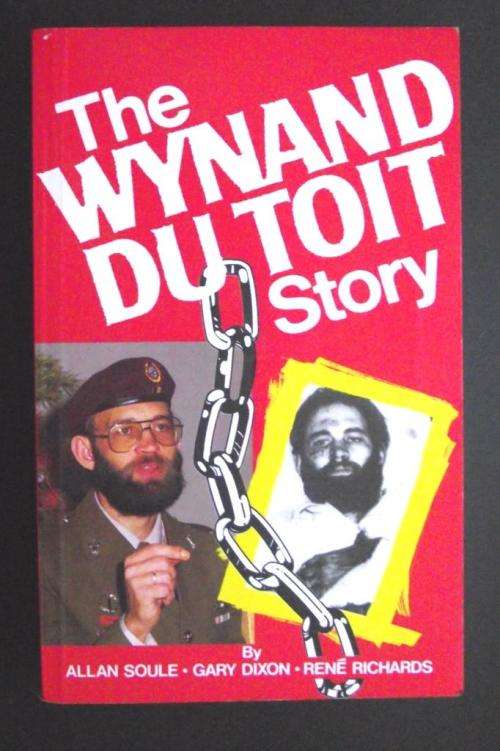 THE WYNAND DU TOIT STORY by Allan Soule, Gary Dixon & Rene Richards (good cond.)