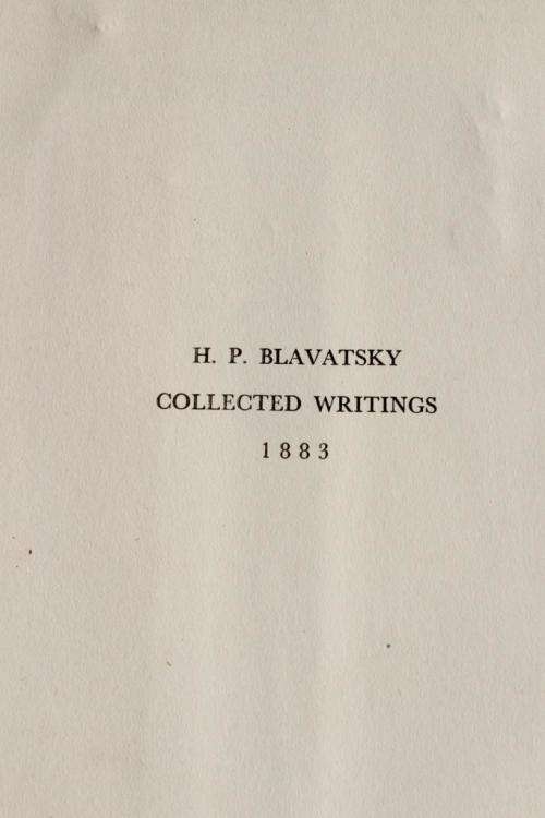 H P Blavatsky: COLLECTED WRITINGS 1883: Volume V (1950 Edition)
