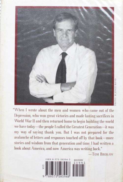 Tom Brokaw: THE GREATEST GENERATION SPEAKS: Letters and Reflections