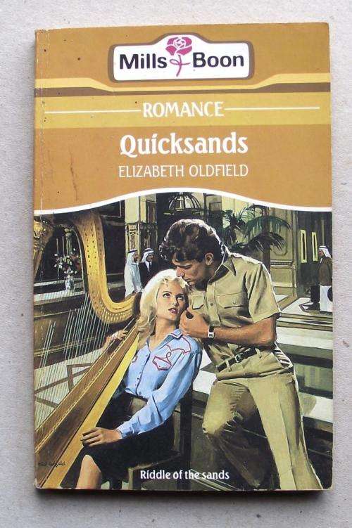 MILLS & BOON: QUICKSANDS by Elizabeth Oldfield