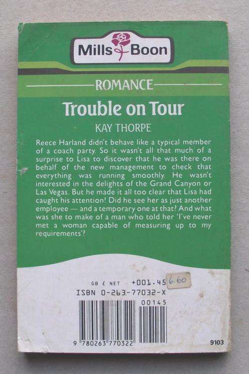 MILLS & BOON: TROUBLE ON TOUR by Kay Thorpe